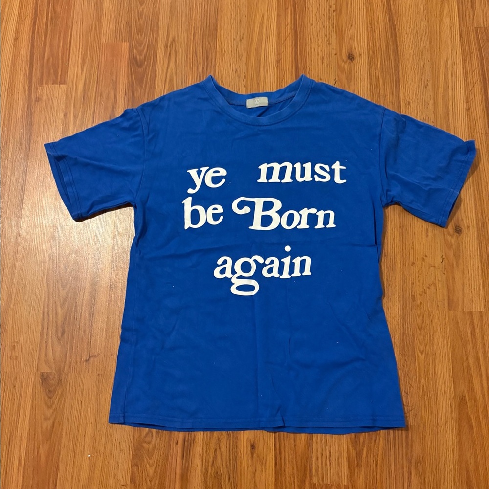 Blue Graphic Tee - "ye must be Born again"